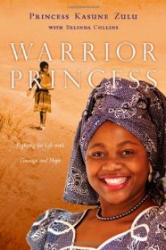 Warrior Princess by Princess Kasune Zulu with Belinda Collins - Hardcover Nonfiction
