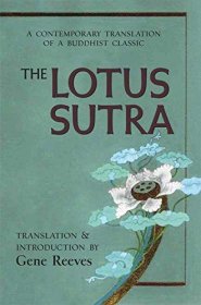 The Lotus Sutra : A Contemporary Translation by Gene Reeves - Paperback