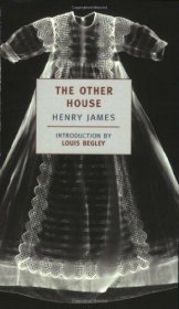 The Other House by Henry James - Paperback Classics