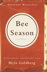 Bee Season by Myla Goldberg - A Novel in Trade Paperback USED Like New