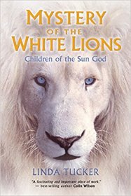 Mystery of the White Lions by Linda Tucker - Paperback USED