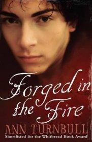 Forged in the Fire by Ann Turnbull - Paperback Young Adult Fiction