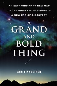 A Grand and Bold Thing by Ann Finkbeiner - Hardcover FIRST EDITION