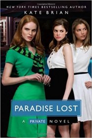 Paradise Lost (Private, Book 9) by Kate Brian - Trade Paperback