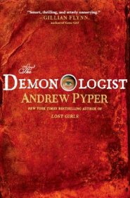 The Demonologist : A Novel in Hardcover by Andrew Pyper