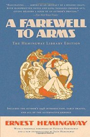 A Farewell to Arms : The Hemingway Library Edition by Ernest Hemingway - Paperback