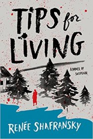 Tips for Living by Renee Shafransky - Hardcover Fiction