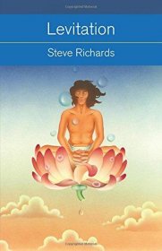 Levitation : What It Is, How It Works, How to Do It by Steve Richards - Paperback