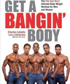 Get a Bangin' Body by Charles LaSalle - Paperback Illustrated