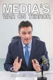 Media's War on Terror by Charles Rogers Paperback Speculative Fiction Conspiracy Theory