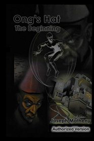 Ong's Hat The Beginning by Joseph Matheny - Paperback Literary Fiction