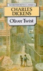 Oliver Twist by Charles Dickens - Wordsworth Classics Paperback