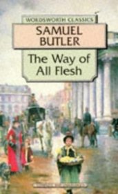 The Way of All Flesh by Samuel Butler - Paperback USED Classics