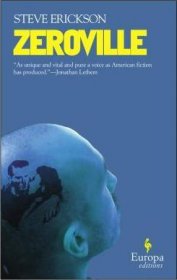 Zeroville by Steve Erickson - Paperback Fiction