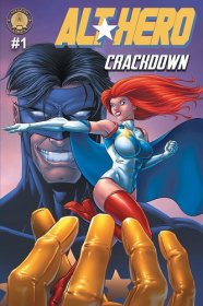 Alt-Hero #1 : Crackdown (Alt★Hero) - Comic Books Single Issue