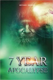7 Year Apocalypse by Michael Snyder - Paperback Biblical Prophecy