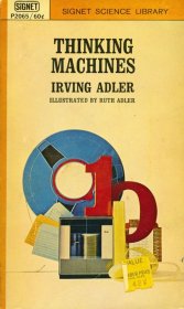 Thinking Machines by Irving Adler - Paperback USED Classics