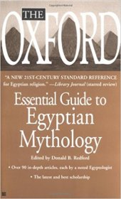 The Oxford Essential Guide to Egyptian Mythology - Mass Market Paperback