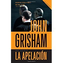 La Apelación by John Grisham - Paperback Spanish Language