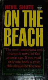 On the Beach (1964) by Nevil Shute - Paperback USED Classics