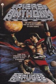 Bio of a Space Tyrant : Volume 1 : Refugee by Piers Anthony - Paperback USED