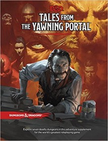 Tales From the Yawning Portal (Dungeons & Dragons) Hardcover