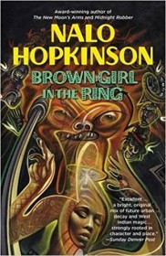 Brown Girl in the Ring by Nalo Hopkinson - Paperback Fiction