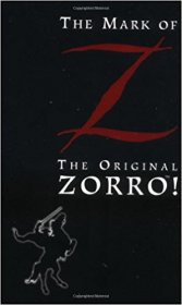 The Mark of Zorro by Johnston McCulley - Paperback USED