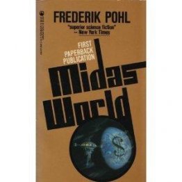 Midas World by Frederik Pohl - Paperback USED