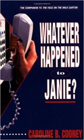 Whatever Happened to Janie? by Caroline B. Cooney - Paperback USED