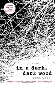 In a Dark, Dark Wood by Ruth Ware - Paperback Literary Suspense