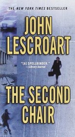 The Second Chair by John Lescroart - USED Mass Market Paperback
