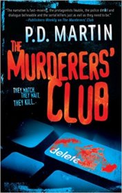 The Murderers' Club by P.D. Martin - USED Mass Market Paperback