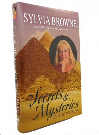 Secrets & Mysteries of the World by Sylvia Browne - Hardcover