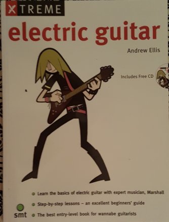 Xtreme Electric Guitar by Andrew Ellis Book and CD