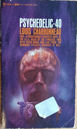 Psychedelic-40 by Louis Charbonneau - Paperback RARE Cult Classic