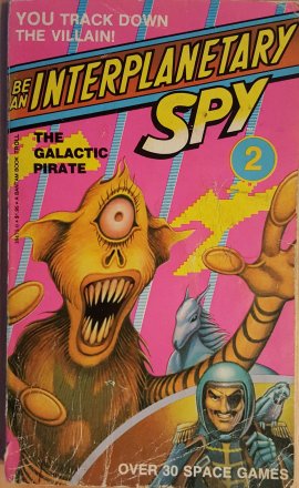 Be An Interplanetary Spy #2 The Galactic Pirate VINTAGE 1983 Paperback RARE