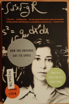 How the Universe Got Its Spots by Janna Levin - Paperback USED