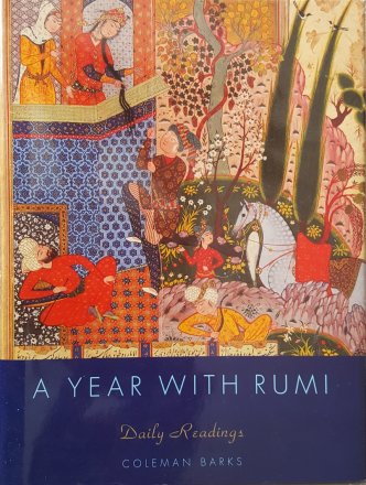 A Year with Rumi : Daily Readings edited by Coleman Barks - Hardcover - A Sufi Devotional