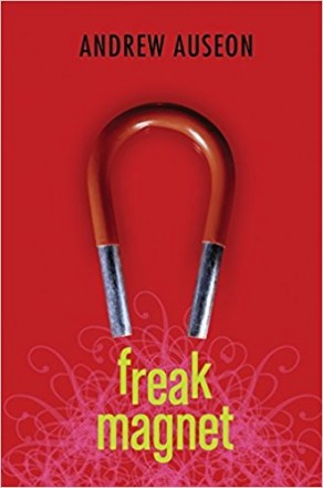Freak Magnet by Andrew Auseon - Hardcover Fiction