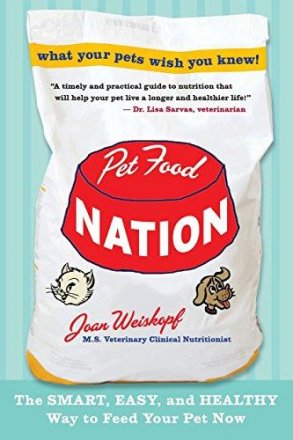 Pet Food Nation by Joan Weiskopf - Paperback Nonfiction
