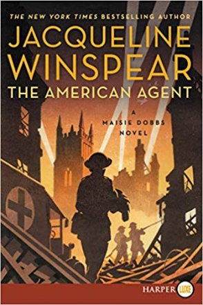 The American Agent : A Maisie Dobbs Novel by Jacqueline Winspear - Paperback, Large Print