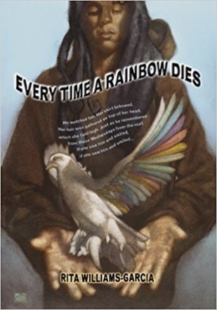 Every Time a Rainbow Dies by Rita Williams-Garcia - Paperback