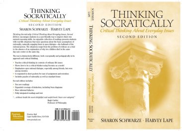 Thinking Socratically : Critical Thinking About Everyday Issues (2nd Edition) by Sharon Schwarze  and Harvey Lape - Paperback