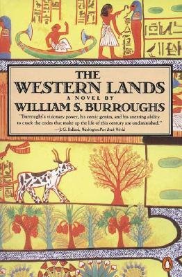 The Western Lands : A Novel by William S. Burroughs - Paperback 20th Century Classics