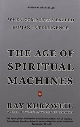 The Age of Spiritual Machines by Ray Kurzweil - Paperback USED