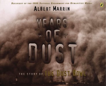 Years of Dust The Story of the Dust Bowl by Albert Marrin - Paperback Illustrated