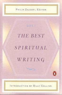 The Best Spiritual Writing 2011 - Paperback Nonfiction