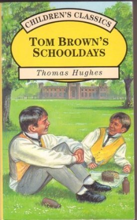 Tom Brown's Schooldays by Thomas Hughes (Oxford World's Classics) Paperback
