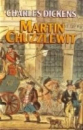 Martin Chuzzlewit by Charles Dickens - Paperback Classics